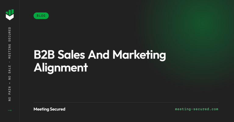 Meeting Secured featured image with the title "B2B Sales And Marketing Alignment" on a dark background.